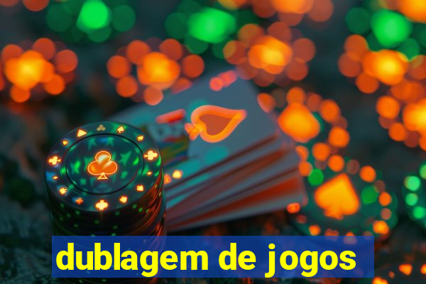 dublagem de jogos